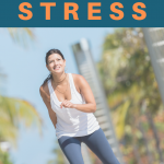 Woman exercising outdoors. Create an Exercise Routine to Lower Stress - Whole Family Living