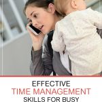 Must-have Time Management Skills for Busy Working Moms. Busy mom dressed in business attire holding baby while talking on the phone.